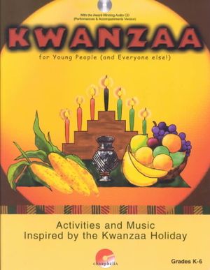 Kwanzaa for Young People (And Everyone Else) : Activities and Music Inspired by the Kwanzaa Holiday image number 0