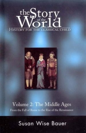 The Story of the World: Middle Ages V: History for the Classical Child image number 0