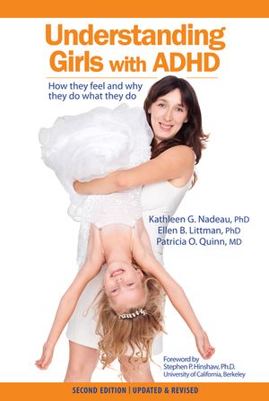 Understanding Girls with ADHD: How They Feel and Why They Do What They Do image number 0