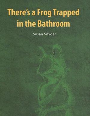 There's a Frog Trapped in the Bathroom image number 0