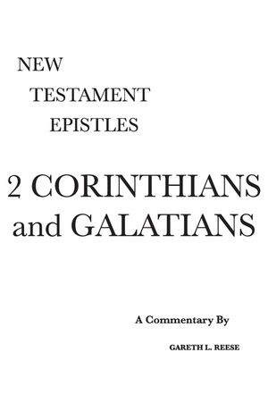 2 Corinthians and Galatians: A Critical & Exegetical Commentary image number 0