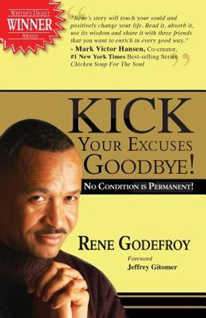 Kick Your Excuses Goodbye: No Condition is Permanent image number 0