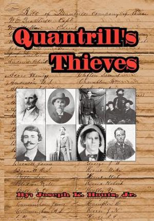 Quantrill's Thieves (Hardcover) image number 0