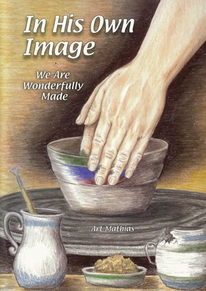 In His Own Image: We Are Wonderfully Made image number 0