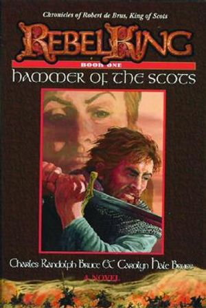 Rebel King: Hammer of the Scots image number 0