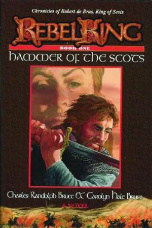 Rebel King: Hammer of the Scots image number 0