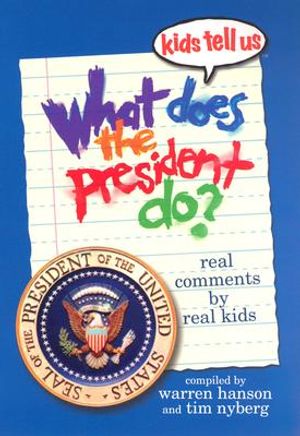 Kids Tell Us What Does the President Do? image number 0