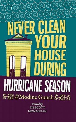Never Clean Your House During Hurricane Season image number 0