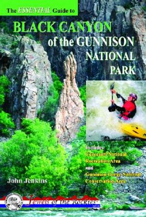 The Essential Guide to Black Canyon of Gunnison National Park image number 0
