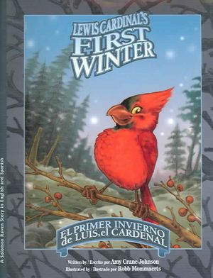 El Primer Invierno de Luis, el Cardenal/Lewis Cardinal's First Winter image number 0