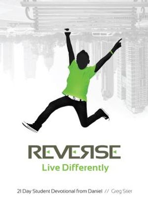 Reverse: Live Differently: 21 Day Student Devotional from Daniel image number 0