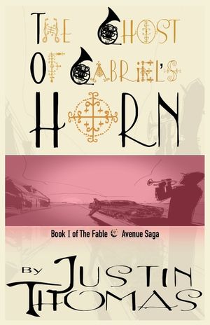 Fable Avenue Book I: The Ghost of Gabriel's Horn image number 0