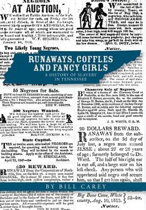 Runaways, Coffles and Fancy Girls: A History of Slavery in Tennessee image number 0