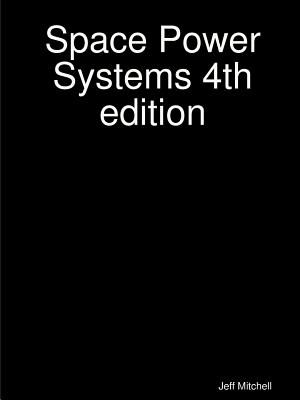 Space Power Systems 4th edition image number 0