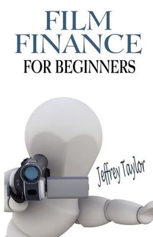 Film Finance For Beginners image number 0