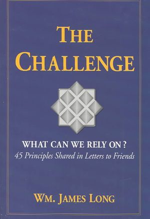 Challenge, What Can We Rely On? : 45 Principles Shared in Letters to Friends image number 0