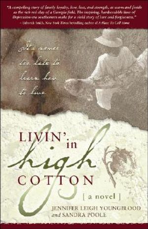 Livin' in High Cotton image number 0