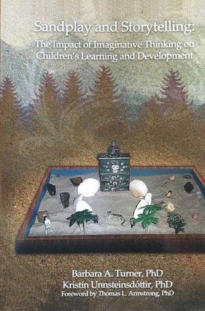 Sandplay and Storytelling: The Impact of Imaginative Thinking on Children's Learning and Development image number 0