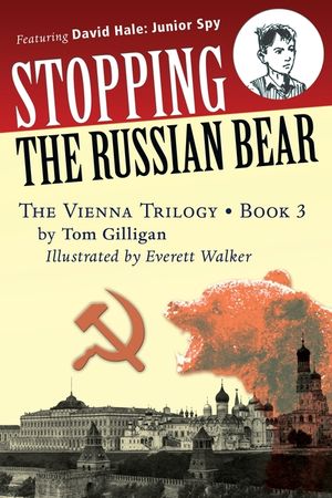 Stopping the Russian Bear: Featuring David Hale: Junior Spy image number 0