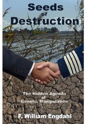 Seeds of Destruction: The Hidden Agenda of Genetic Manipulation image number 0