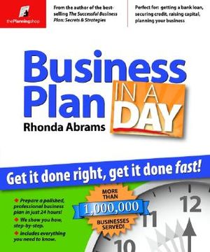 Business Plan in a Day: Get It Done Right, Get It Done Fast! image number 0