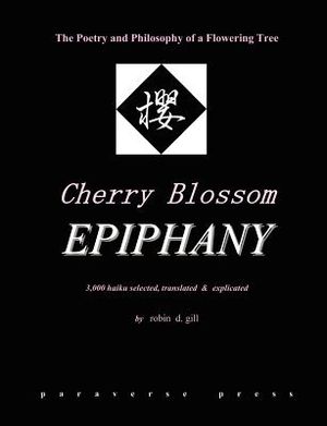 Cherry Blossom Epiphany -- The Poetry and Philosophy of a Flowering Tree image number 0