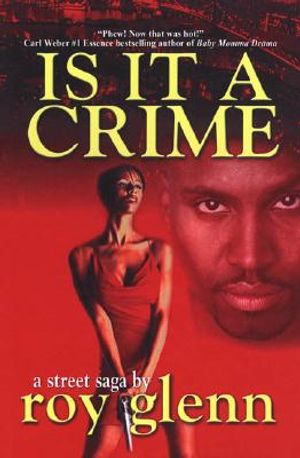 Is It a Crime: A Street Saga image number 0