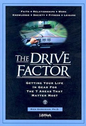 The Drive Factor: Getting Your Life in Gear for the 7 Areas That Matter Most image number 0