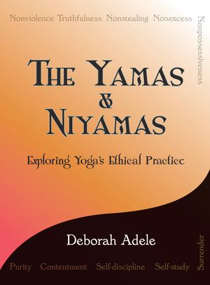 The Yamas & Niyamas: Exploring Yoga's Ethical Practice image number 0