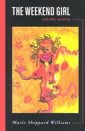 The Weekend Girl and Other Stories image number 0