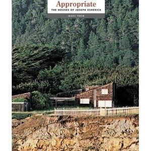 Appropriate: The Houses of Joseph Esherick image number 0