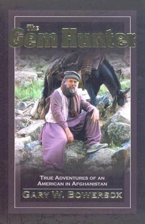 The Gem Hunter: The Adventures of an American in Afghanistan image number 0