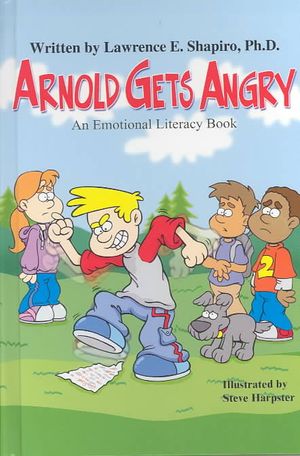 Arnold Gets Angry : An Emotional Literacy Book image number 0
