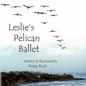 Leslie's Pelican Ballet: I Have Been to the Sea image number 0