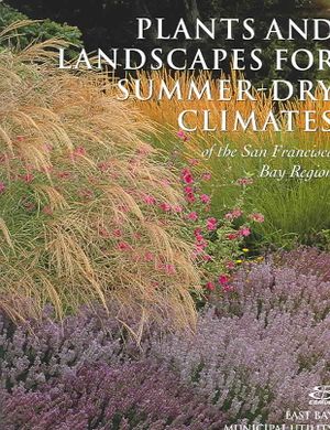 Plants and Landscapes for Summer-Dry Climates of the San Francisco Bay Region image number 0