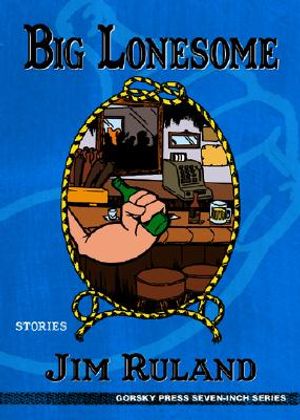 Big Lonesome: Stories image number 0