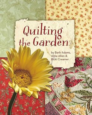 Quilting the Garden Print-on-Demand Edition image number 0