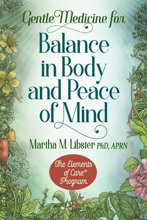 Gentle Medicine for Balance in Body and Peace of Mind image number 0