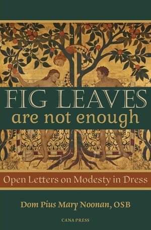 Fig Leaves Are Not Enough: Open Letters on Modesty in Dress image number 0