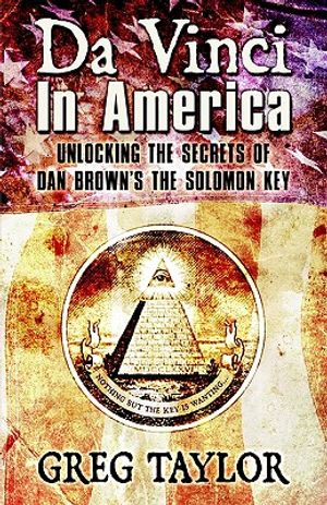 Da Vinci in America: Unlocking the Secrets of Dan Brown's the Solomon Key image number 0