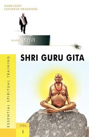 Shri Guru Gita: 108 Sutras for Awakening image number 0