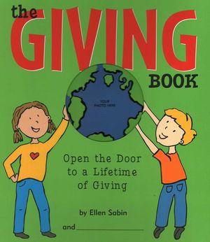 The Giving Book: Open the Door to a Lifetime of Giving image number 0