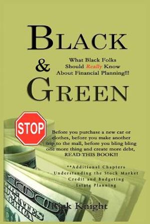 Black and Green: What Black Folks Should Really Know about Financial Planning image number 0