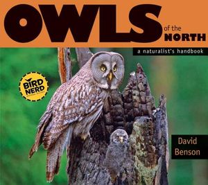 Owls of the North: A Naturalist's Handbook image number 0