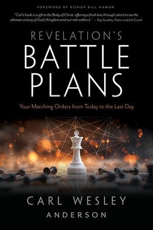 Revelation's Battle Plans: Your Marching Orders from Today to the Last Day image number 0