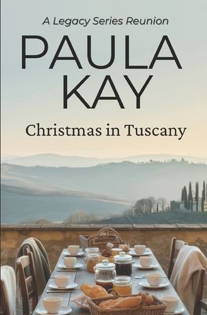 Christmas in Tuscany (A Legacy Series Reunion, Book 1) image number 0