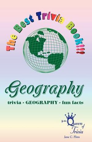 The Best Trivia Book of Geography!!!: Fun facts, creative humor, trivia... image number 0