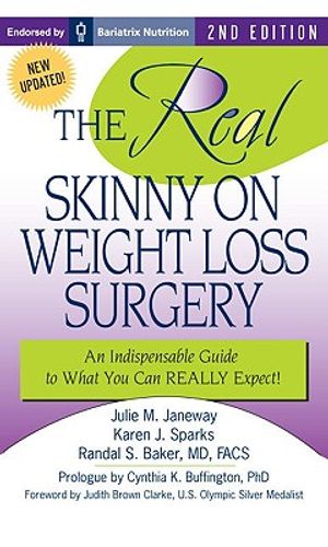The Real Skinny on Weight Loss Surgery: An Indispensable Guide to What You Can Really Expect! image number 0