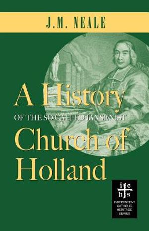 A History of the So-Called Jansenist Church of Holland image number 0
