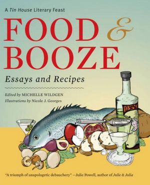 Food & Booze: A Tin House Literary Feast image number 0